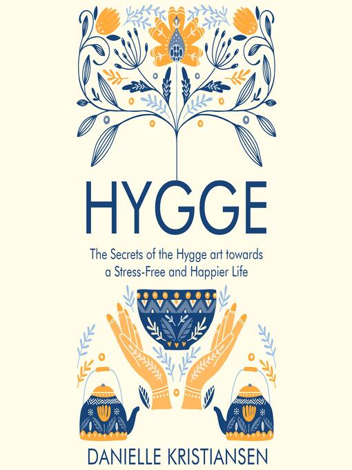 Title details for Hygge by Danielle Kristiansen - Available